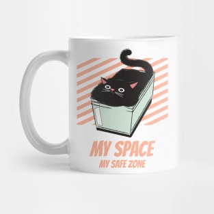 My space my safe zone. funny design for cat lovers Mug